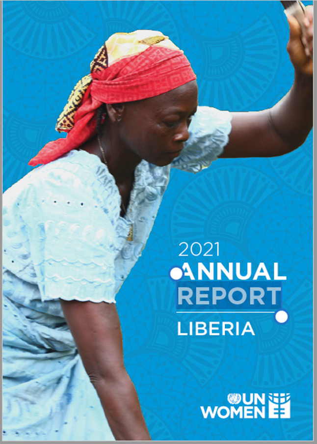 UN Women Liberia Annual Report 2021