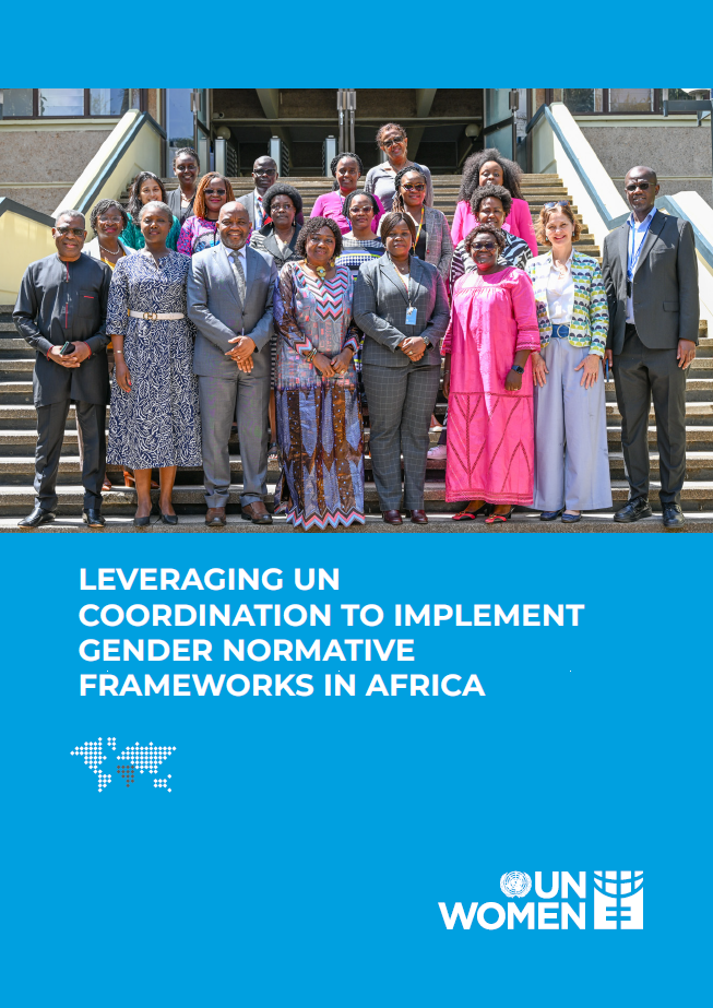 Leveraging UN Coordination to Implement Gender Normative Frameworks in Africa