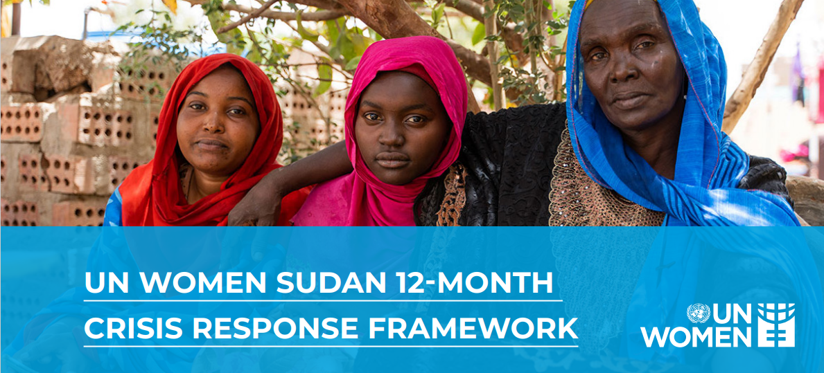 UN Women Sudan 12-Month Crisis Response Framework