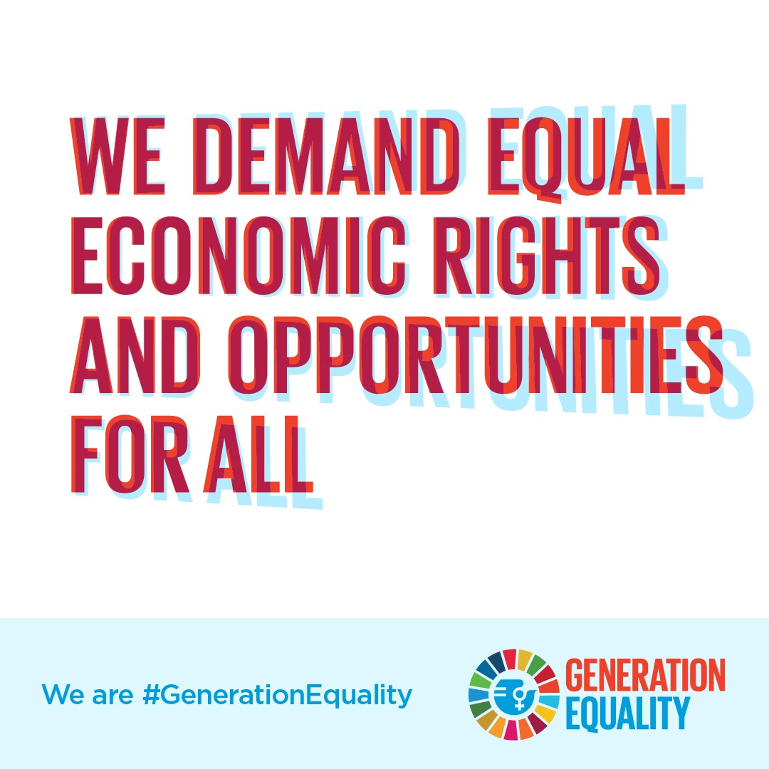 We demand equal economic rights and opportunities for all