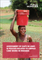 Assessment of gaps in laws and policies related to Unpaid Care Work in Rwanda