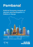 Political Economy Analysis of Women and Participation in Politics in Kenya