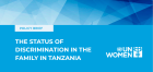 Policy Brief - The status of discrimination in the family in Tanzania