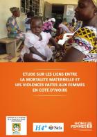 Etudes sur les Liens entre la Mortalité Maternelle et les Violences Faites aux Femmes en Côte d'Ivoire